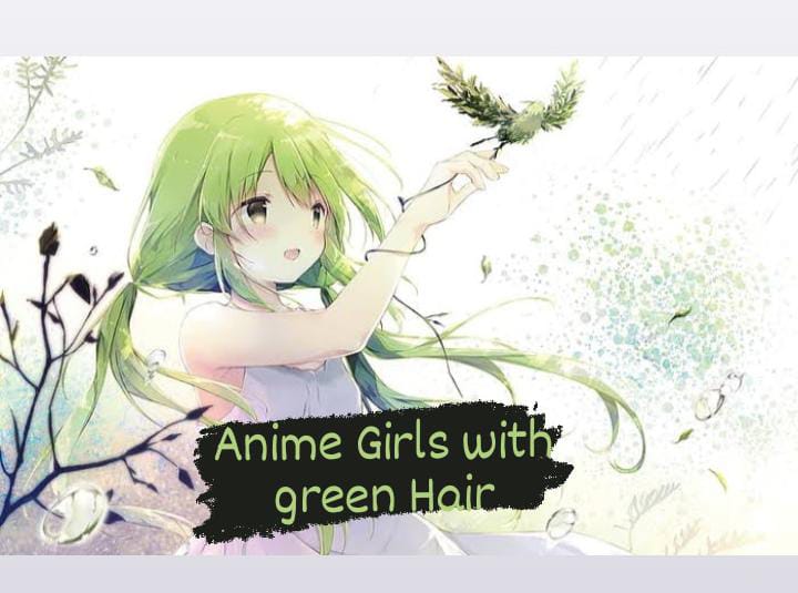 hình anime tóc màu xanh lá cây nè 💚💚💚 - YouTube